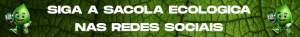 siga a sacola ecologica nas redes sociais